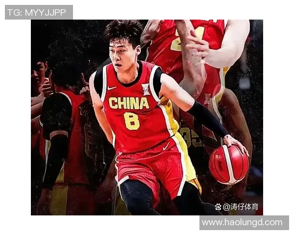 赵睿的篮球之路：从青年才俊到国家队核心的成长历程与未来展望